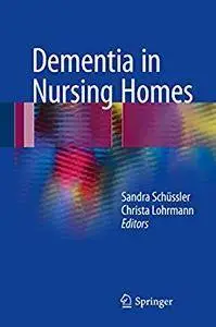 Dementia in Nursing Homes [Repost]