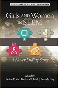 Girls and Women in Stem: A Never Ending Story