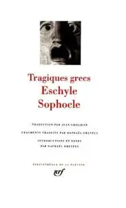 Raphaël Dreyfus, "Eschyle - Sophocle : Tragiques grecs"