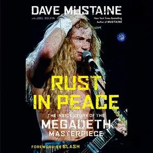 Rust in Peace: The Inside Story of the Megadeth Masterpiece [Audiobook]