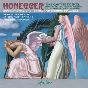 Thierry Fischer, BBC National Orchestra of Wales - Arthur Honegger: Horace victorieux; Une Cantate de Noël (2008)
