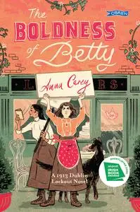 «The Boldness of Betty» by Anna Carey
