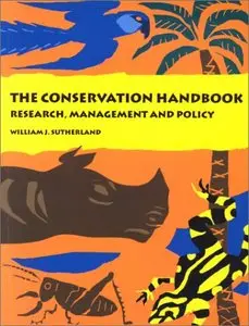 The Conservation Handbook: Research, Management and Policy