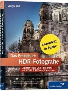 Das Praxisbuch HDR-Fotografie: Digitale High-End-Fotografie mit DRI, RAW und Panoramen (Repost)