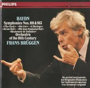 Haydn - Symphonies Nos. 101 "The Clock" & 103 "Drum Roll" - Orchestra of the 18th Century - Frans Brüggen (1988)