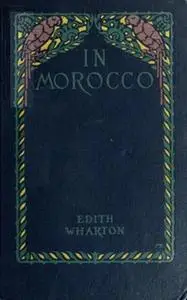 «In Morocco» by Edith Wharton