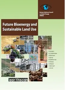 Future Bioenergy and Sustainable Land Use (repost)