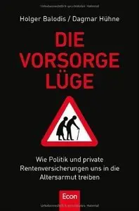 Die Vorsorgelüge: Wie Politik und private Rentenversicherung uns in die Altersarmut treiben (repost)