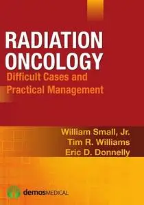 Radiation Oncology: Difficult Cases and Practical Management (repost)