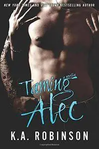 Taming Alec: A Novella