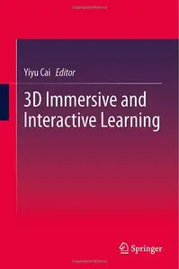 3D Immersive and Interactive Learning (repost)