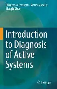 Introduction to Diagnosis of Active Systems