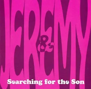 Jeremy & Progressor - Searching For The Son (2013)