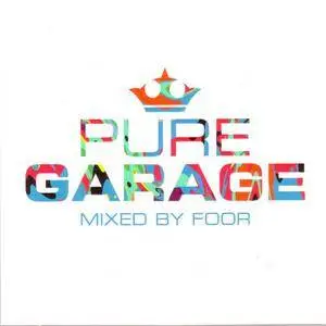 VA - Pure Garage Mixed By Foor (2017)