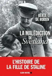 Beata de Robien, "La malédiction de Svetlana"