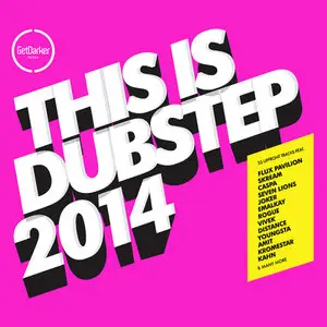 This Is Dubstep 2014 (2014)