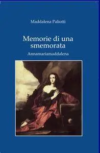 Memorie di una smemorata