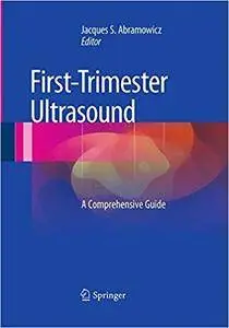 First-Trimester Ultrasound: A Comprehensive Guide (Repost)