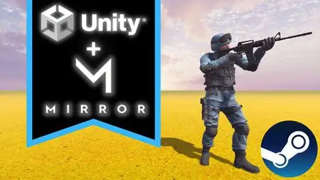 Unity Multiplayer Fps Game: Steam & Mirror (No Ccu Limit)