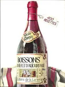 Cécile Chemin, "Boissons d'hier et d'aujourd'hui"