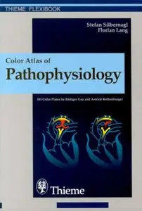 Color Atlas of Pathophysiology (Thieme flexibook) [Repost]