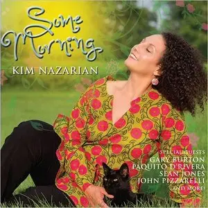 Kim Nazarian - Some Morning (2015)