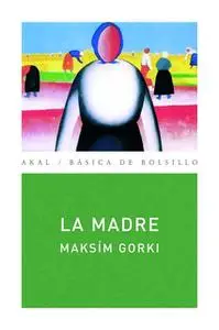 «La madre» by Maksim Gorki