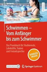 Schwimmen – Vom Anfänger bis zum Schwimmer