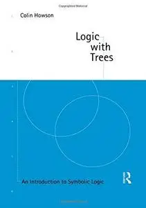 Logic with Trees: An Introduction to Symbolic Logic