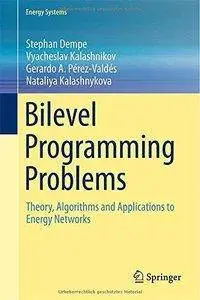 Bilevel Programming Problems: Theory, Algorithms and Applications to Energy Networks (Repost)