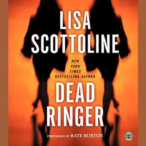 «Dead Ringer» by Lisa Scottoline