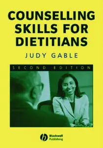 Counselling Skills for Dietitians (Repost)