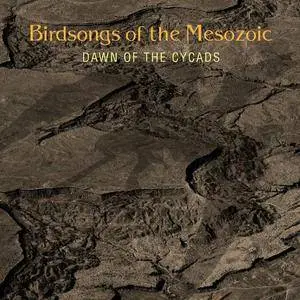 Birdsongs of the Mesozoic - 2 Albums (1992-2008)
