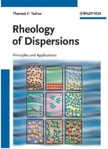 Rheology of Dispersions: Principles and Applications [Repost]
