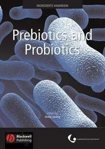 Prebiotics and Probiotics, 2nd edition (Repost)