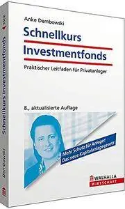 Schnellkurs Investmentfonds (Repost)