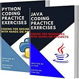 JAVA AND PYTHON CODING PRACTICE EXERCISES: Coding For Beginners