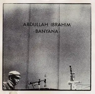 Abdullah Ibrahim - Banyana (1976) [Reissue 1987]