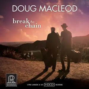 Doug MacLeod - Break The Chain (2017) [Official Digital Download 24/176]