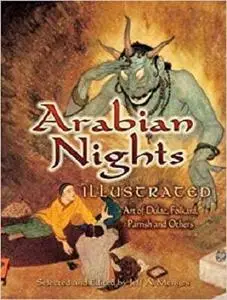 Arabian Nights Illustrated: Art of Dulac, Folkard, Parrish and Others (Dover Fine Art, History of Art)