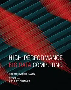 High-Performance Big Data Computing (The MIT Press)