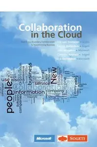 Collaboration in the Cloud: How Cross-Boundary Collaboration Is Transforming Business