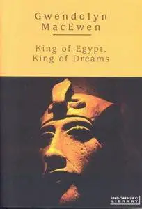 King of Egypt, King of Dreams (Repost)