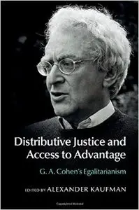 Distributive Justice and Access to Advantage: G. A. Cohen's Egalitarianism