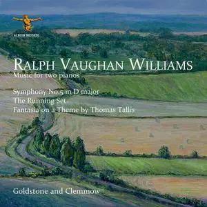 Anthony Goldstone & Caroline Clemmow - Vaughan Williams: Music for Two Pianos (2016)