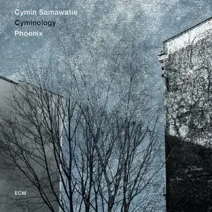 Cymin Samawatie & Cyminology - Phoenix (2015)