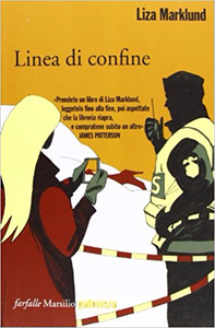 Linea di confine - Liza Marklund (Repost)