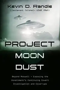 Project Moon Dust: Beyond Roswell