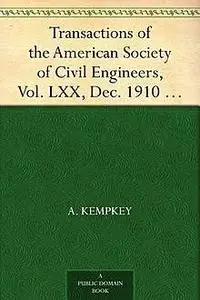 «Transactions of the American Society of Civil Engineers, Vol. LXX, Dec. 1910 / A Concrete Water Tower, Paper No. 1173»