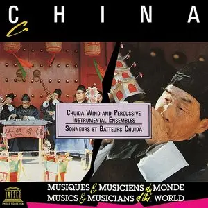 Various Artists – China: Chuida Wind and Percussive Instrumental Ensembles (1992)